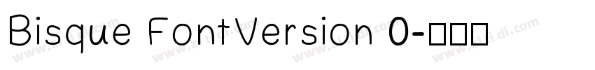 Bisque FontVersion 0字体转换
